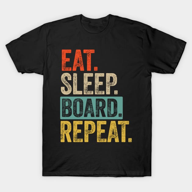 Eat sleep board repeat retro vintage T-Shirt by Lyume